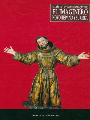cover image of El imaginero novohispano y su obra